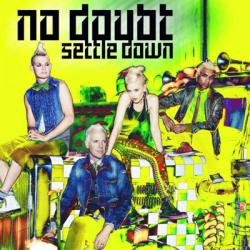 No Doubt - Settle Down