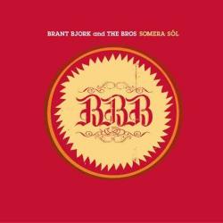 Brant Bjork The Bros - Somera Sol