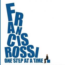 Francis Rossi - One Step At A Time