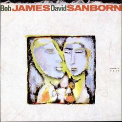 Bob James & David Sanborn - Double Vision