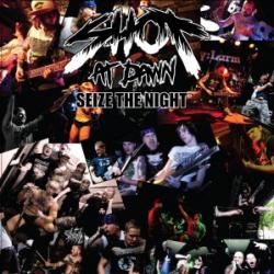 Shot At Dawn - Seize The Night [EP]