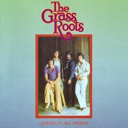 The Grass Roots - Leaving It All Behind