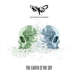 The Moth Gatherer - The Earth Is The Sky