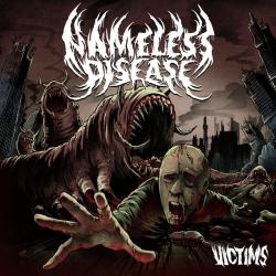 Nameless Disease - Victims