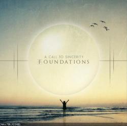 A Call To Sincerity - Foundations