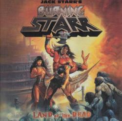 Jack Starr's Burning Starr - Land Of The Dead