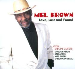 Mel Brown - Love Lost And Found