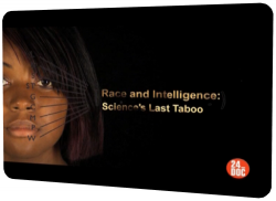   :    / Race and intelligence: science last taboo VO