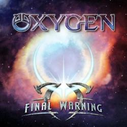 Oxygen - Final Warning