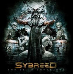 Sybreed - God Is An Automaton