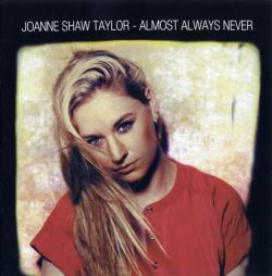 Joanne Shaw Taylor - Almost Always Never