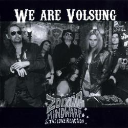 Zodiac Mindwarp - We Are Volsung