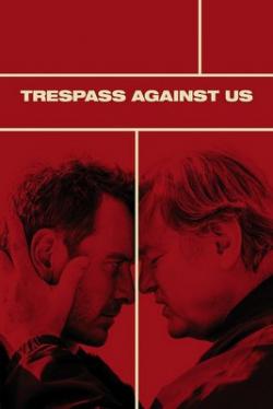  - / Trespass Against Us MVO