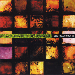 Meat Beat Manifesto - Autoimmune