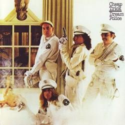 Cheap Trick - Dream Police