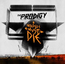 The Prodigy - Invaders Must Die