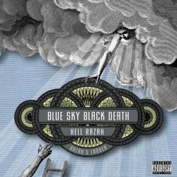 Blue Sky Black Death Hell Razah - Razah's Ladder