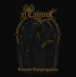 El Camino - Cursed Congregation