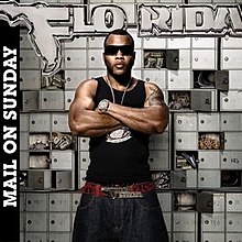 Flo-Rida - Mail On Sunday (2008)