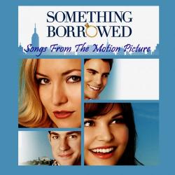 OST   / Something Borrowed