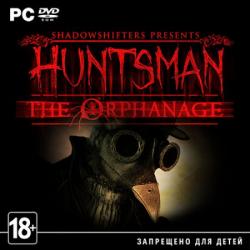 Huntsman: The Orphanage