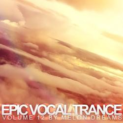 VA - Epic Vocal Trance Volume 12