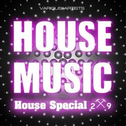 VA - House Special 2.9