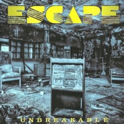 Escape - Unbreakable