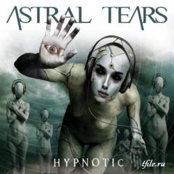 Astral Tears - Hypnotic