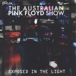 The Australian Pink Floyd Show - Exposed in the Light