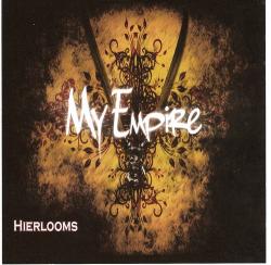 My Empire - Heirlooms