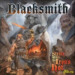 Blacksmith - Strike While The Iron's Hot