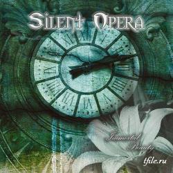 Silent Opera - Immortal Beauty