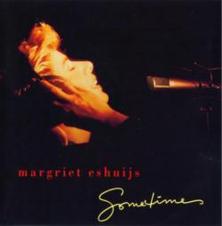 Margriet Eshuijs - Sometimes