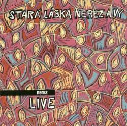 Nerez - Stara laska Nerez a vy