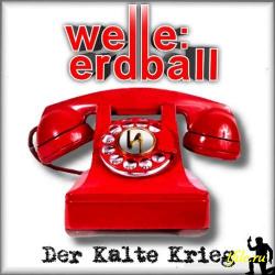 Welle:Erdball - Der Kalte Krieg