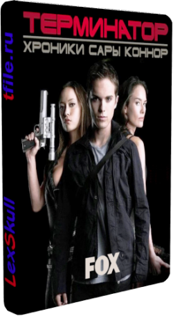 :   , 1-2  1-31   31 / Terminator: The Sarah Connor Chronicles [ ]