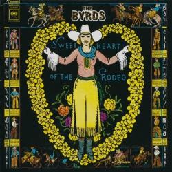 The Byrds - Sweetheart Of The Rodeo