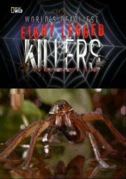   :   / NAT GEO WILD. World's deadliest: Eight legged killers DUB