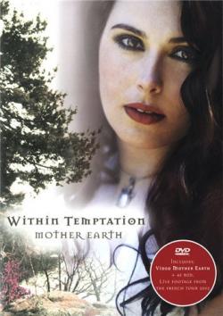 Within Temptation - Mother Earth