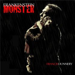 Francis Dunnery - Frankenstein Monster