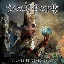 Savage Messiah - Plague Of Conscience