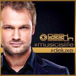 Dash Berlin - #Musicislife