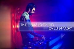 Dj Tapolsky - Time 2 Bass 040