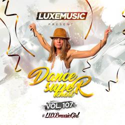 VA - LUXEmusic - Dance Super Chart Vol.107