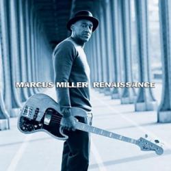 Marcus Miller - Renaissance