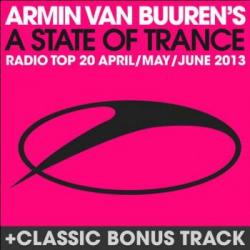 VA - A State Of Trance Radio Top 20 April/May/June 2013