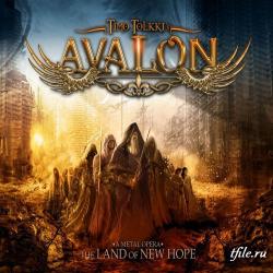 Timo Tolkki's Avalon - The Land of New Hope