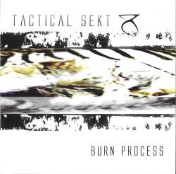 Tactical Sekt - Burn Process