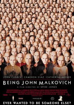    / Being John Malkovich